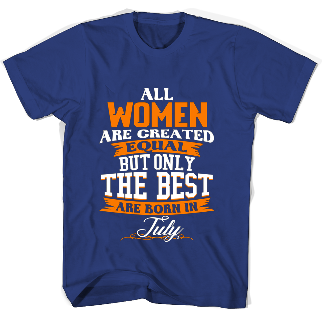 “Born in July T-Shirts: Celebrate Women’s Equality with Style”
