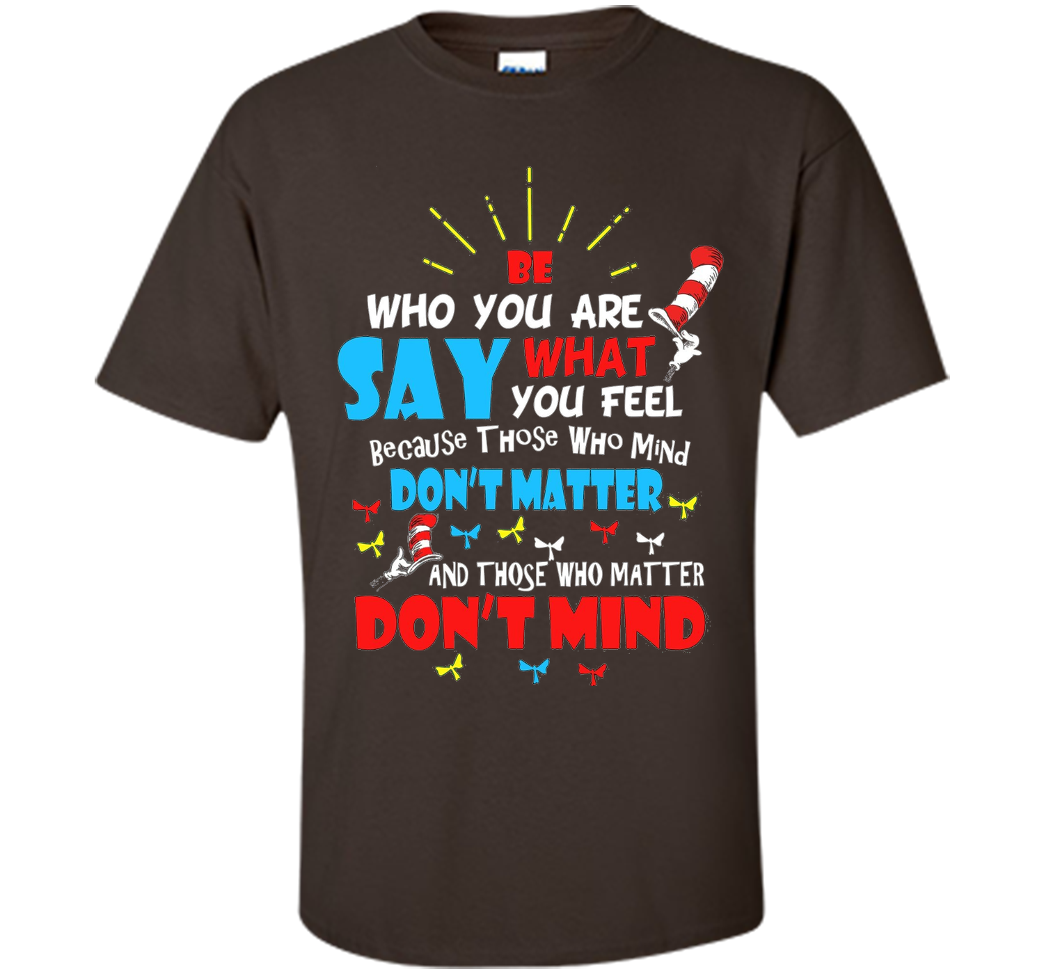 Be Who You Are T-Shirt: Express Yourself with Style