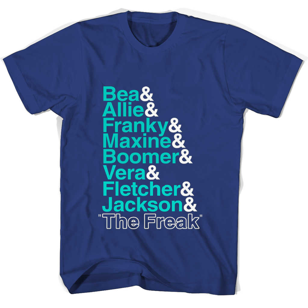“Freak T-Shirts for Bea, Allie, Franky, Maxine, Boomer, Vera, Fletcher, and Jackson”
