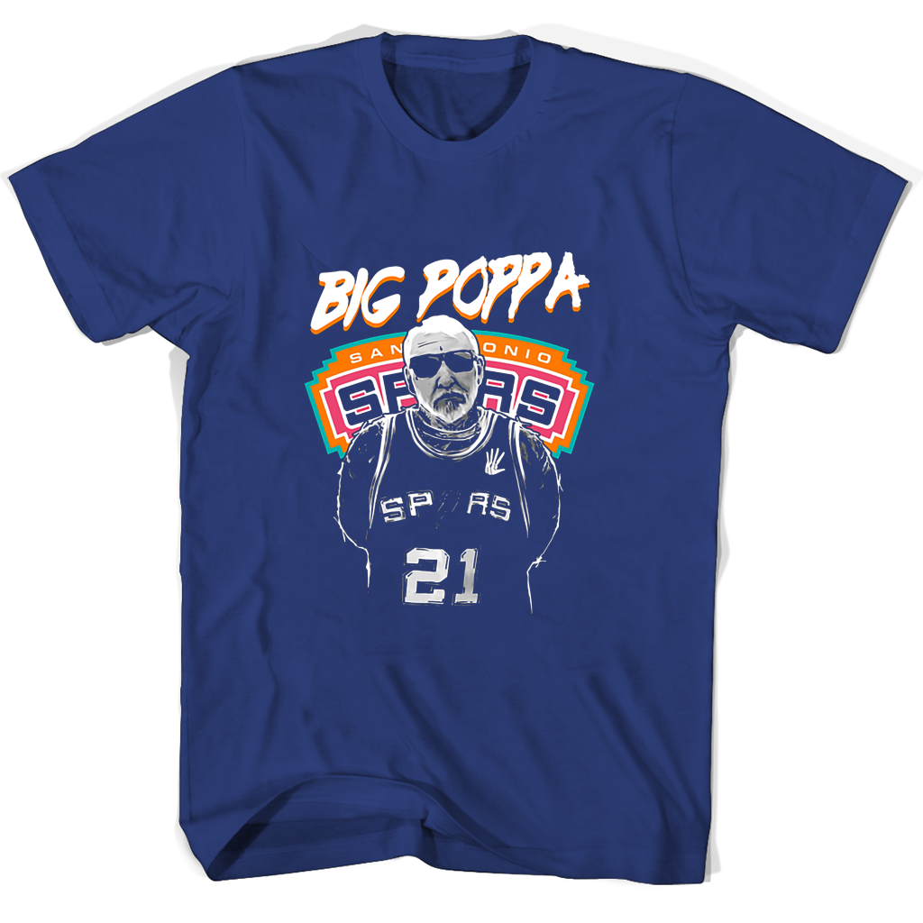 Big Poppa Santonio Spurs 21 T-Shirts: Stylish, Comfortable & Trendy Big Poppa Santonio Spurs 21 T-Shirts: Stylish, Comfortable & Trendy