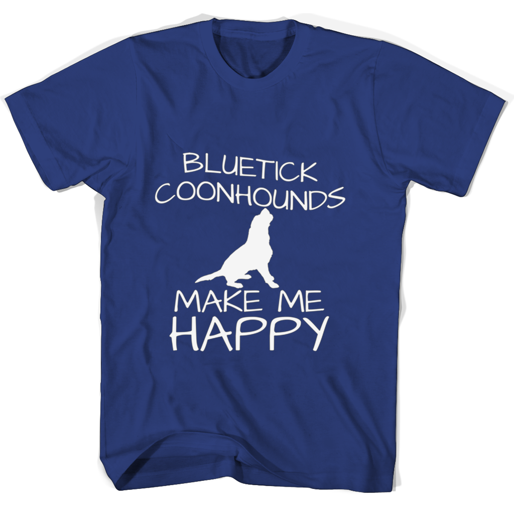 Bluetick Coonhound T Shirts – Make Me Happy & Look Great! Bluetick Coonhound T Shirts – Make Me Happy & Look Great!