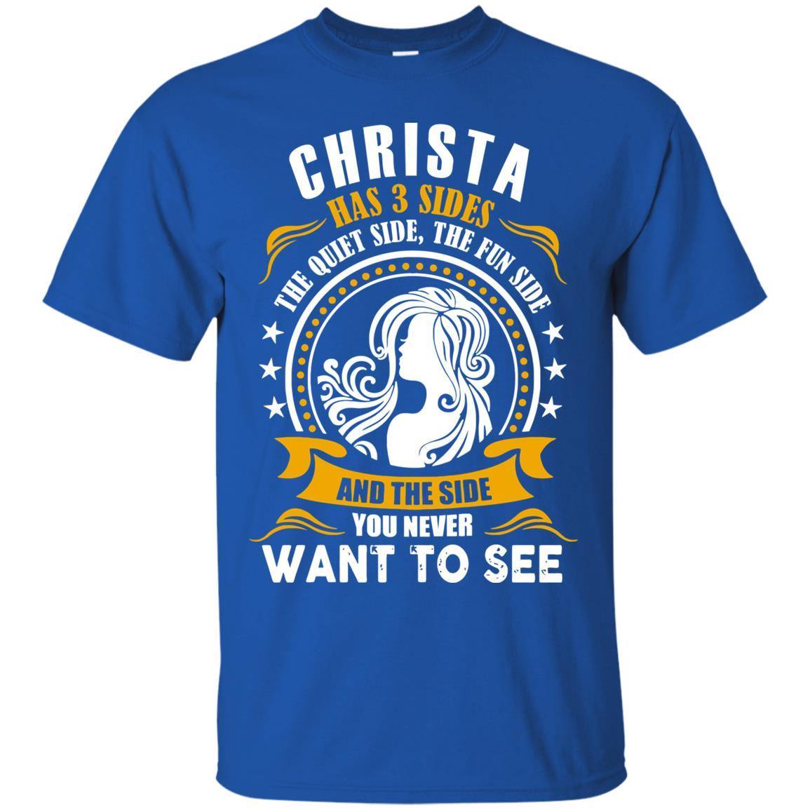 Christa Has 3 Sides Fun Tee: The Quiet, The Fun, The Stylish Christa Has 3 Sides Fun Tee: The Quiet, The Fun, The Stylish