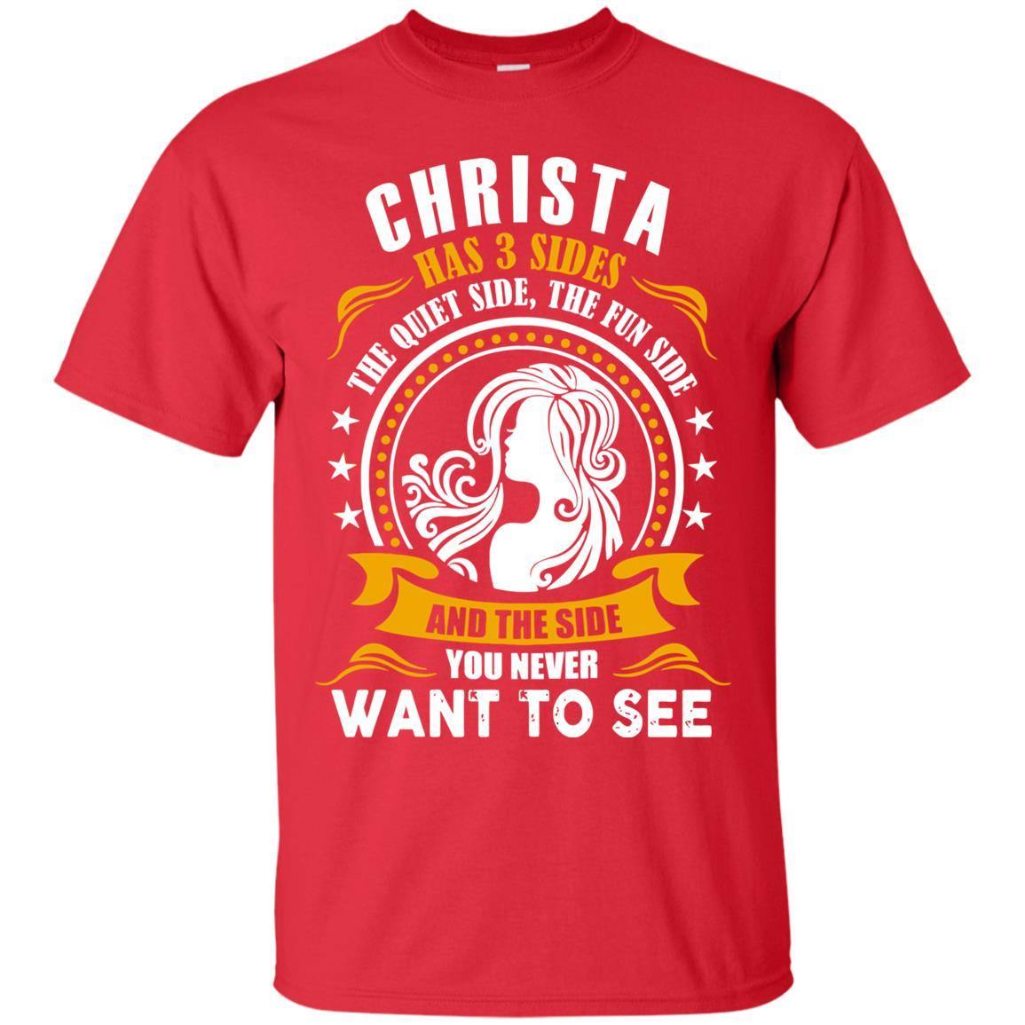 Christa Has 3 Sides Fun Tee: The Quiet, The Fun, The Stylish Christa Has 3 Sides Fun Tee: The Quiet, The Fun, The Stylish