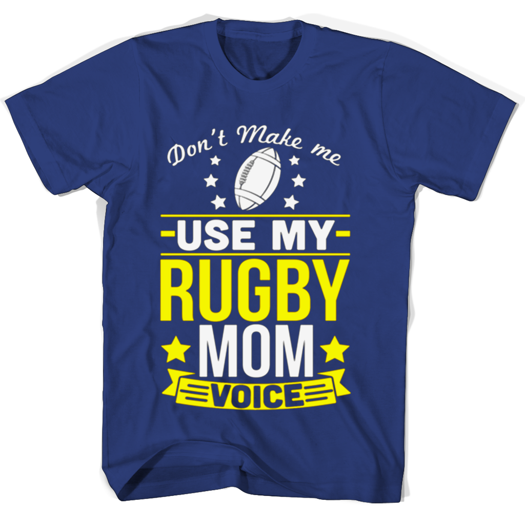 Funny Rugby Mom Voice T Shirts – Show Your Sense of Humor!