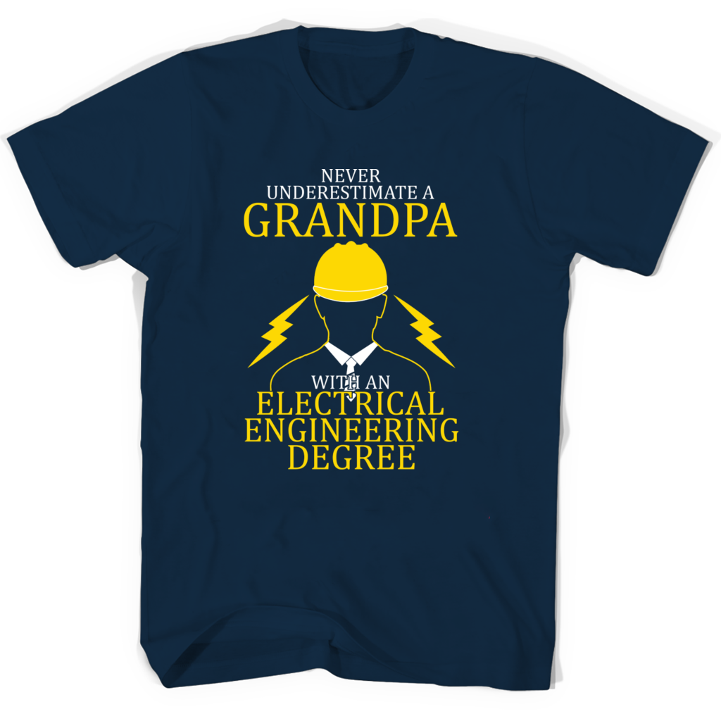 Electrical Engineering Grandpa Grandparents Day Shirts – Perfect Gift for Grandparents!