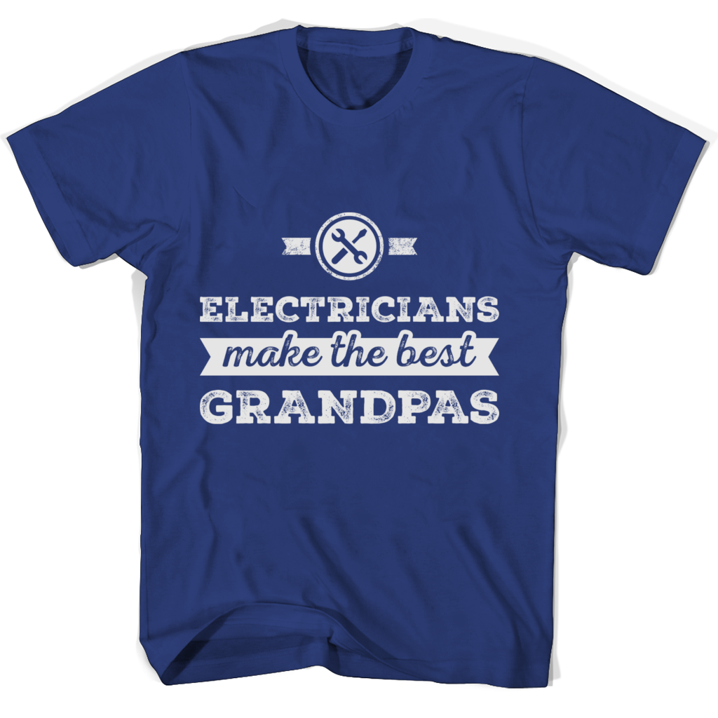 Electricians Make Best Grandpa Grandparents Day Shirts – Perfect Gift for Grandpa! Electricians Make Best Grandpa Grandparents Day Shirts – Perfect Gift for Grandpa!