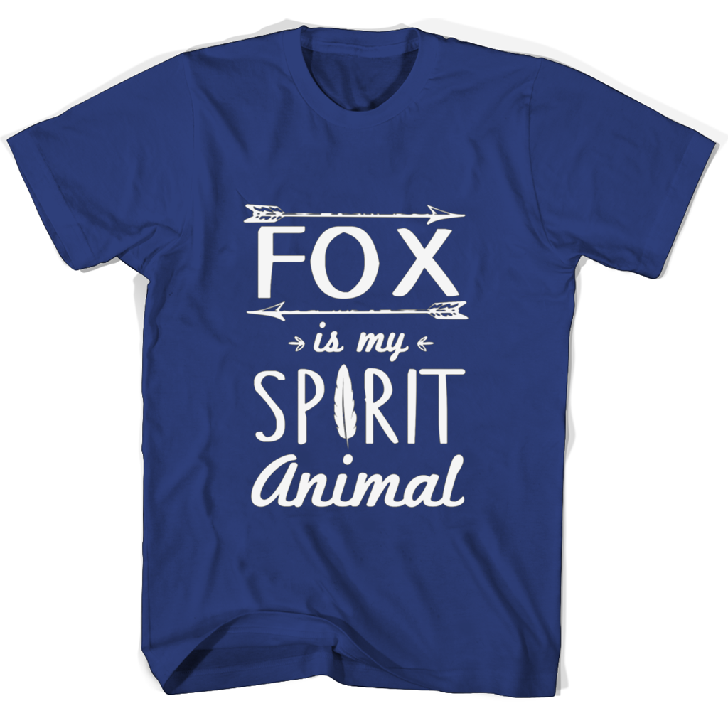 Fox Is My Spirit Animal T Shirts | Stylish & Comfortable Tees Fox Is My Spirit Animal T Shirts | Stylish & Comfortable Tees