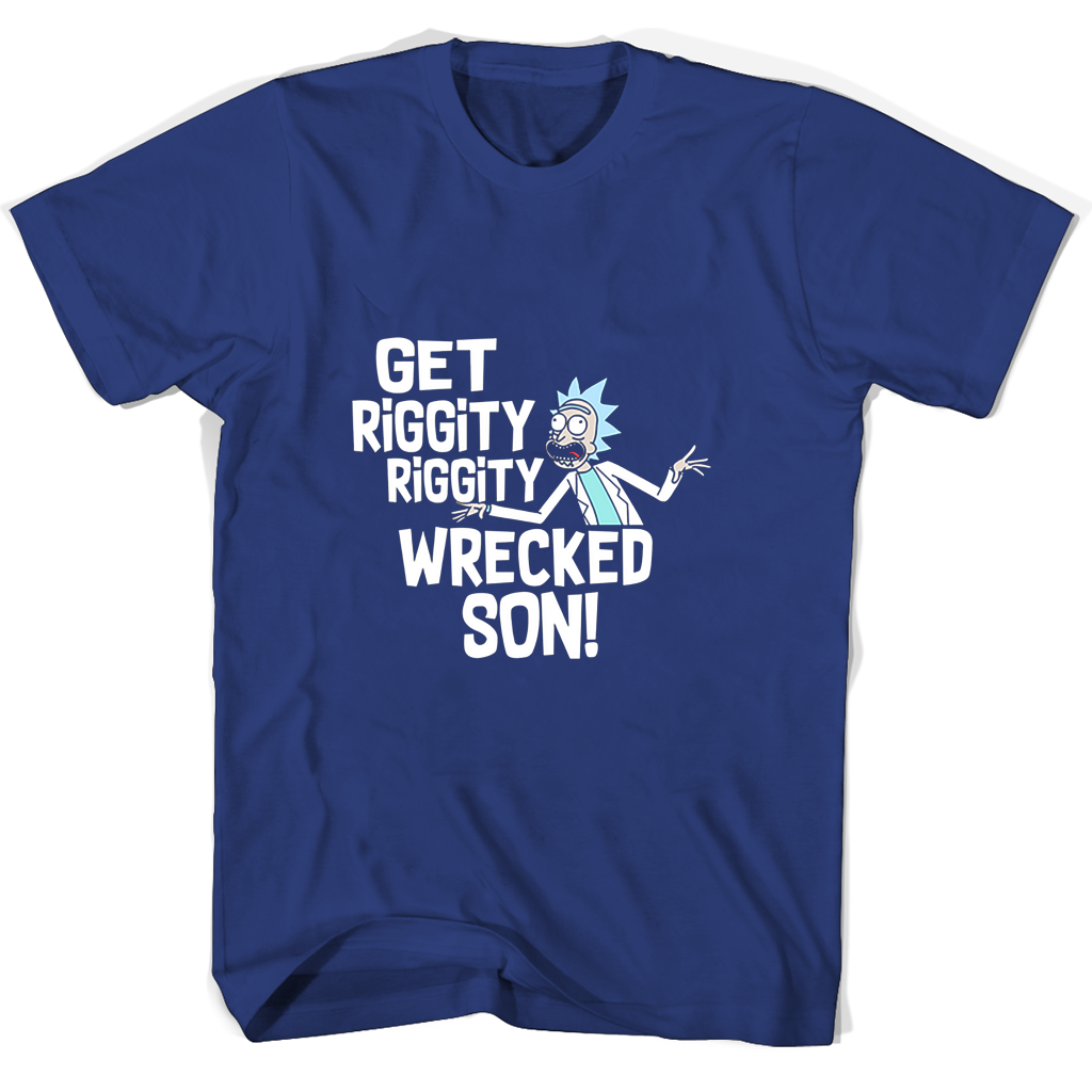 “Buy Riggity Riggity Wrecked Son T-Shirts – Stylish & Comfortable!” “Buy Riggity Riggity Wrecked Son T-Shirts – Stylish & Comfortable!”
