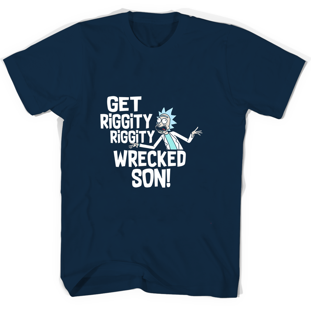“Buy Riggity Riggity Wrecked Son T-Shirts – Stylish & Comfortable!” “Buy Riggity Riggity Wrecked Son T-Shirts – Stylish & Comfortable!”