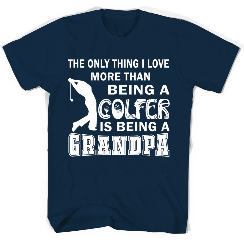 Grandpa Over Golf Grandparents Day Shirts – Perfect Gift for Grandparents! Grandpa Over Golf Grandparents Day Shirts – Perfect Gift for Grandparents!