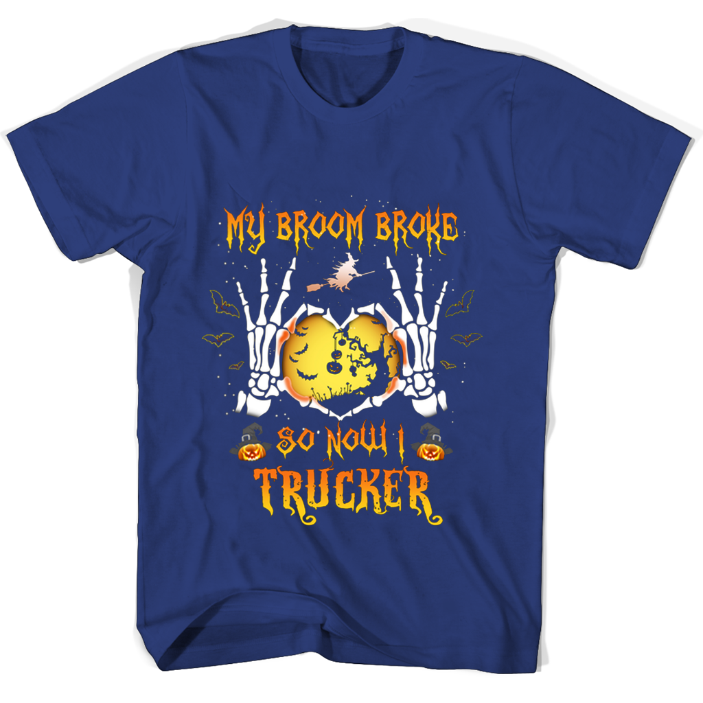 Halloween “My Broom Broke So Now I’m a Trucker” T-Shirt