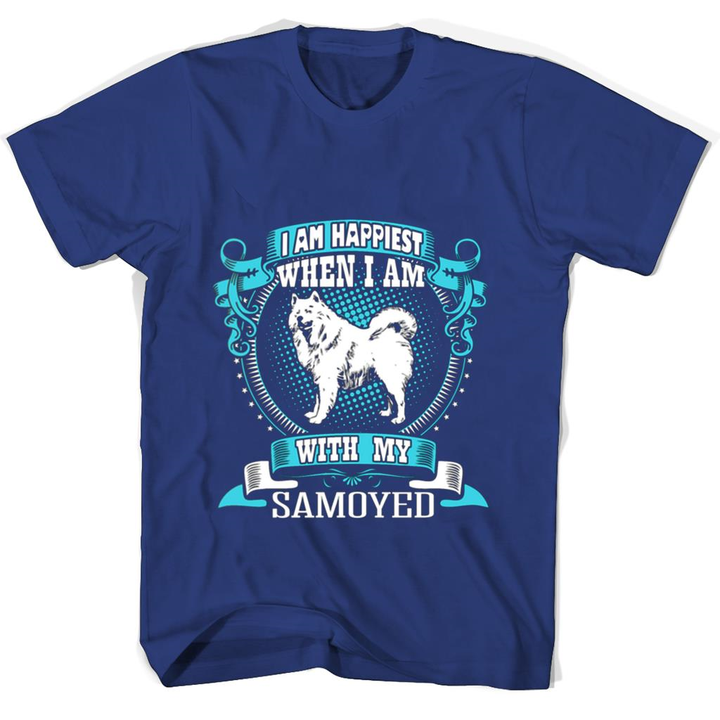 “I’m Happiest with My Samoyed T-Shirts: Comfort & Joy” “I’m Happiest with My Samoyed T-Shirts: Comfort & Joy”