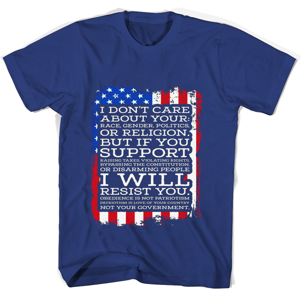 “I Don’t Care T-Shirts: No Race, Gender, Politics, or Religion” “I Don’t Care T-Shirts: No Race, Gender, Politics, or Religion”