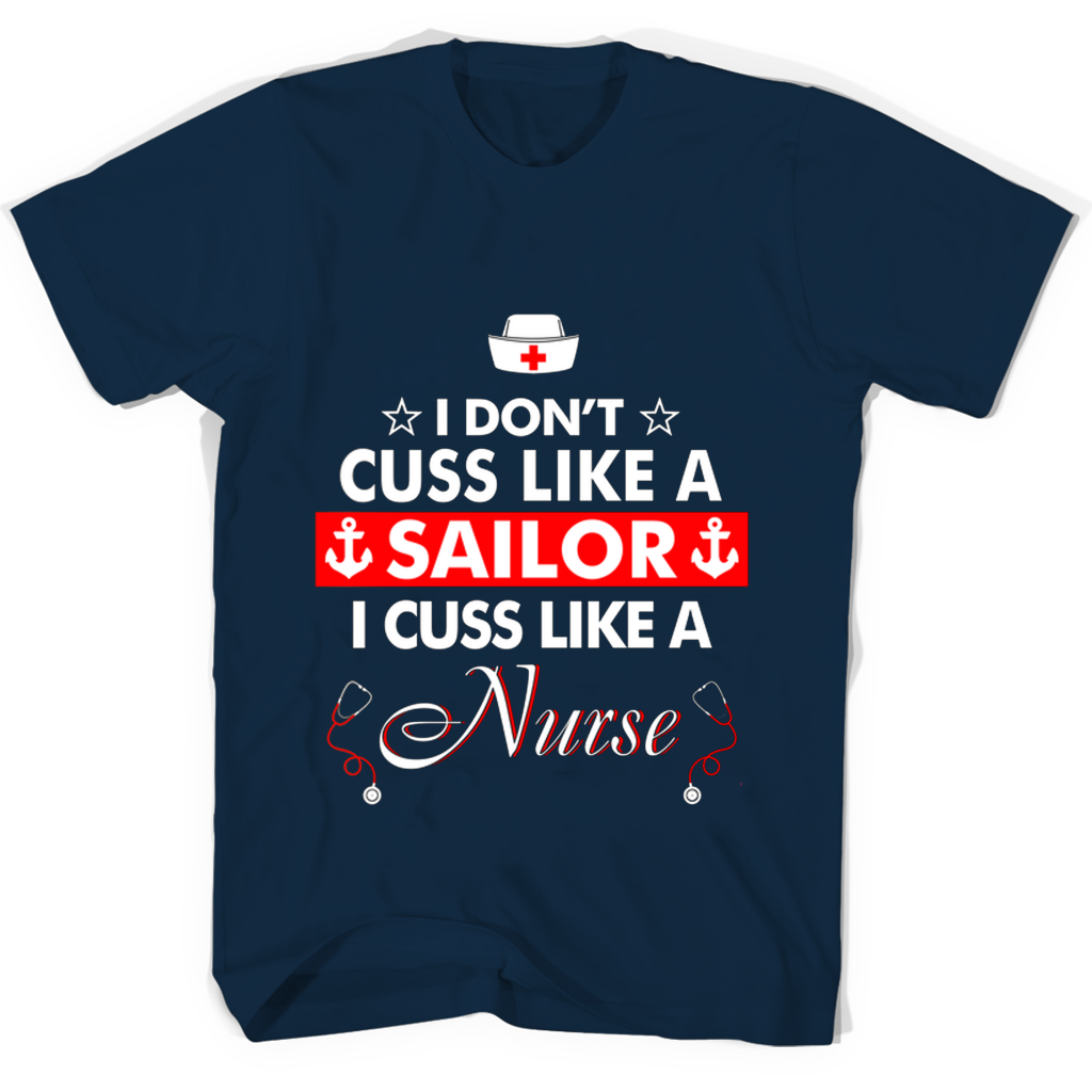“Cuss Like a Nurse T-Shirt: Funny, Stylish, and Unique!”