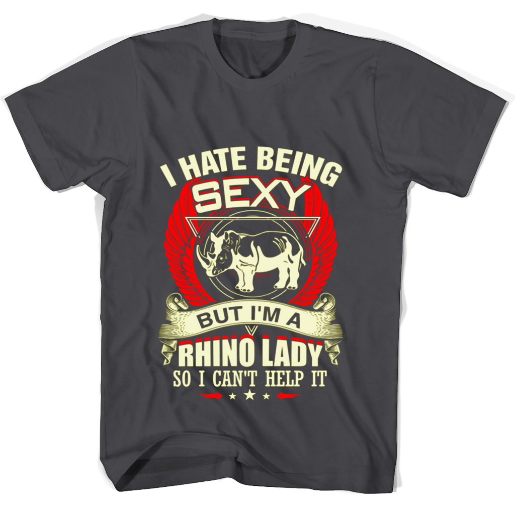 Funny Rhino Lady T-Shirt: “I Hate Being Sexy But I Can’t Help It” Funny Rhino Lady T-Shirt: “I Hate Being Sexy But I Can’t Help It”