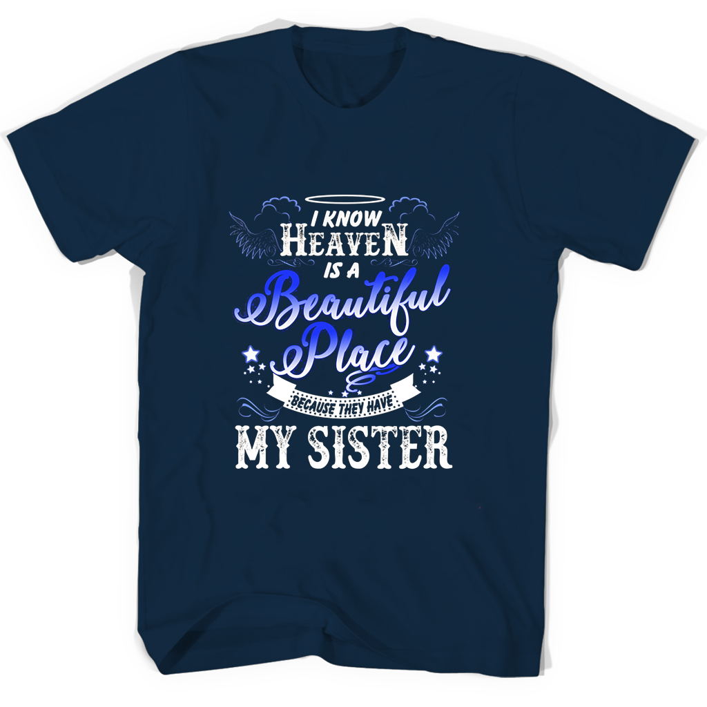 “Heavenly Sister T-Shirts: A Beautiful Reminder of Loved Ones” “Heavenly Sister T-Shirts: A Beautiful Reminder of Loved Ones”