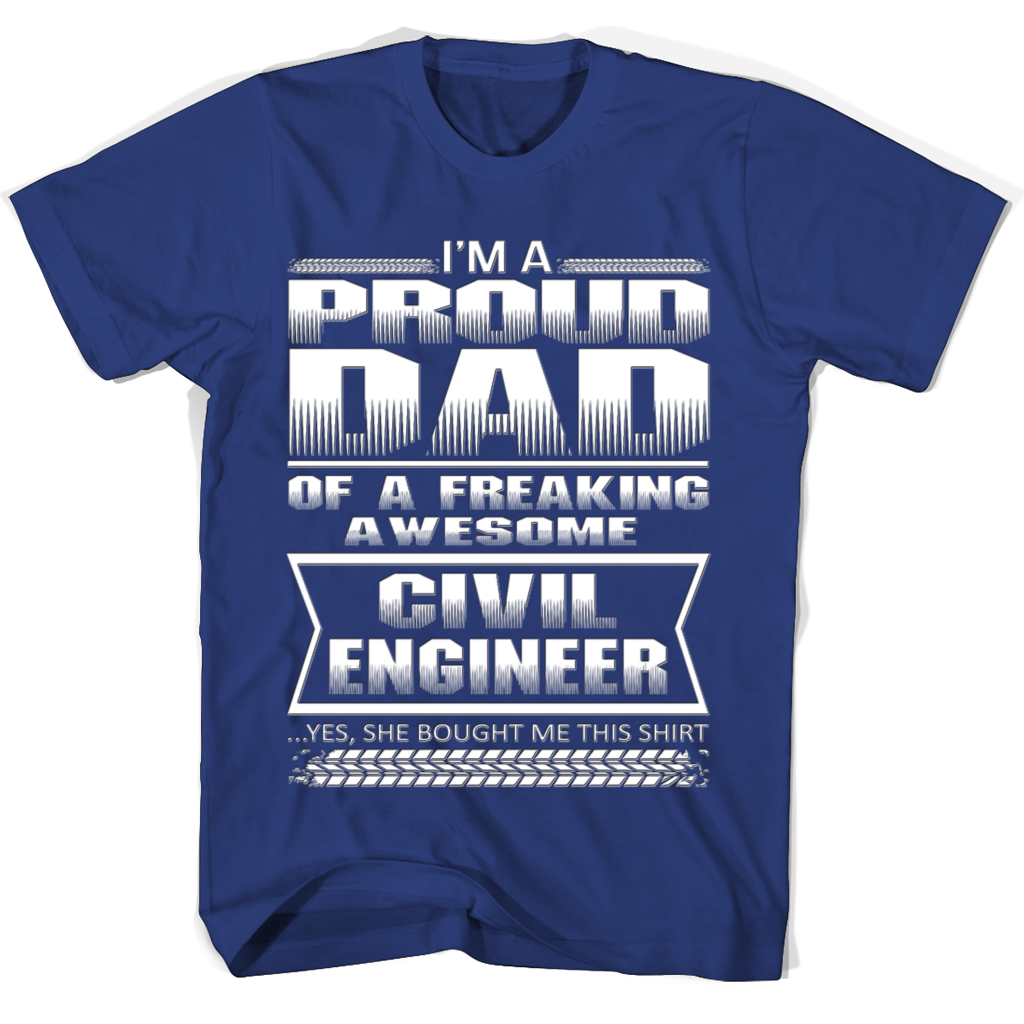 “Proud Dad of Civil Engineer T-Shirt – Show Your Support & Love” “Proud Dad of Civil Engineer T-Shirt – Show Your Support & Love”