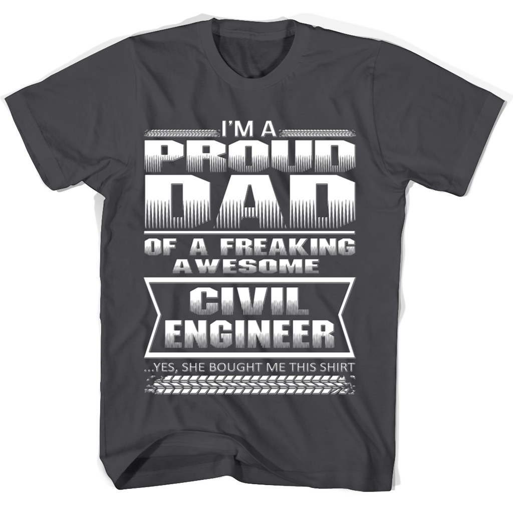 “Proud Dad of Civil Engineer T-Shirt – Show Your Support & Love” “Proud Dad of Civil Engineer T-Shirt – Show Your Support & Love”