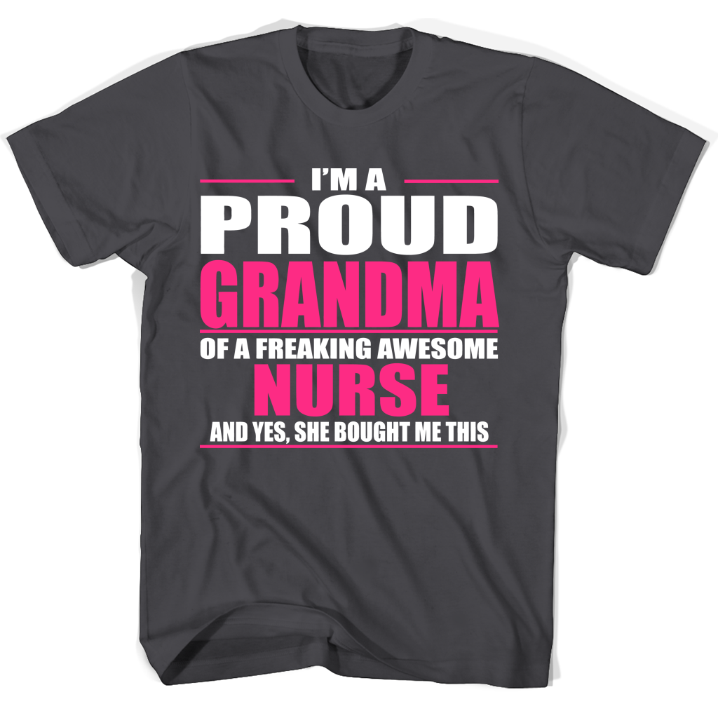 “Proud Grandma of Awesome Nurse T-Shirt: Show Your Support!”
