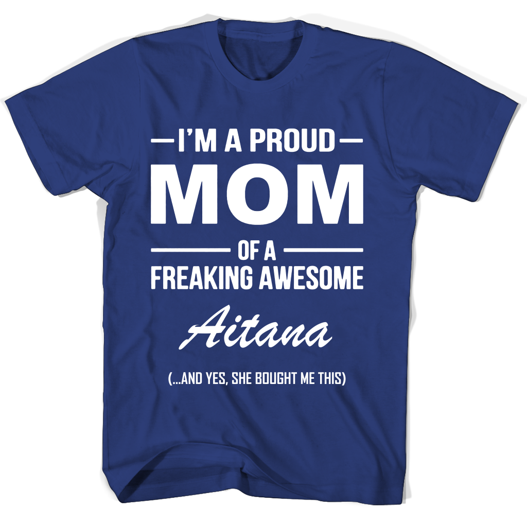 “Aitana Mom T-Shirt: Proud Mom of an Awesome Kid”