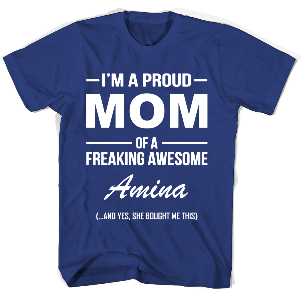 “Amina Mom T-Shirt: Proud Mom of an Awesome Kid”