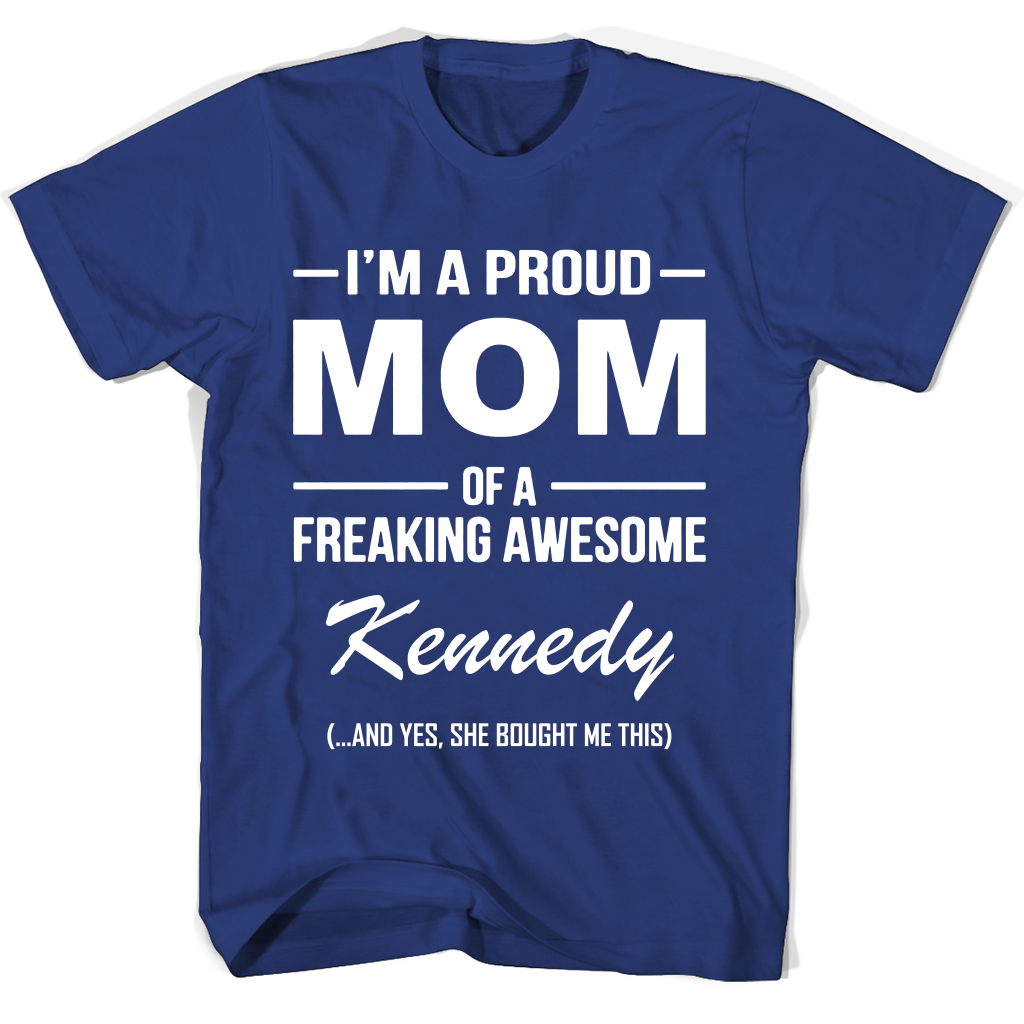 “Proud Mom Kennedy T-Shirt: Perfect Gift for Mother’s Day!”