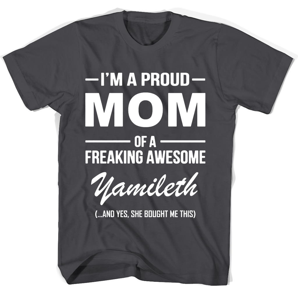 “Proud Mom of Freaking Awesome Yamileth T-Shirt – Perfect Mother’s Day Gift” “Proud Mom of Freaking Awesome Yamileth T-Shirt – Perfect Mother’s Day Gift”