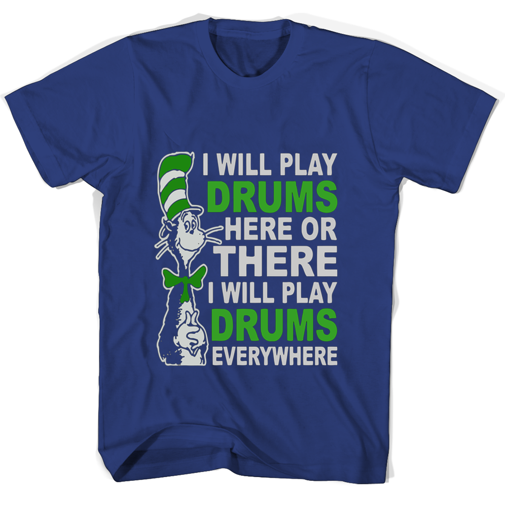 “Drumming Everywhere T-Shirt: Play Drums Here, There, Everywhere!” “Drumming Everywhere T-Shirt: Play Drums Here, There, Everywhere!”