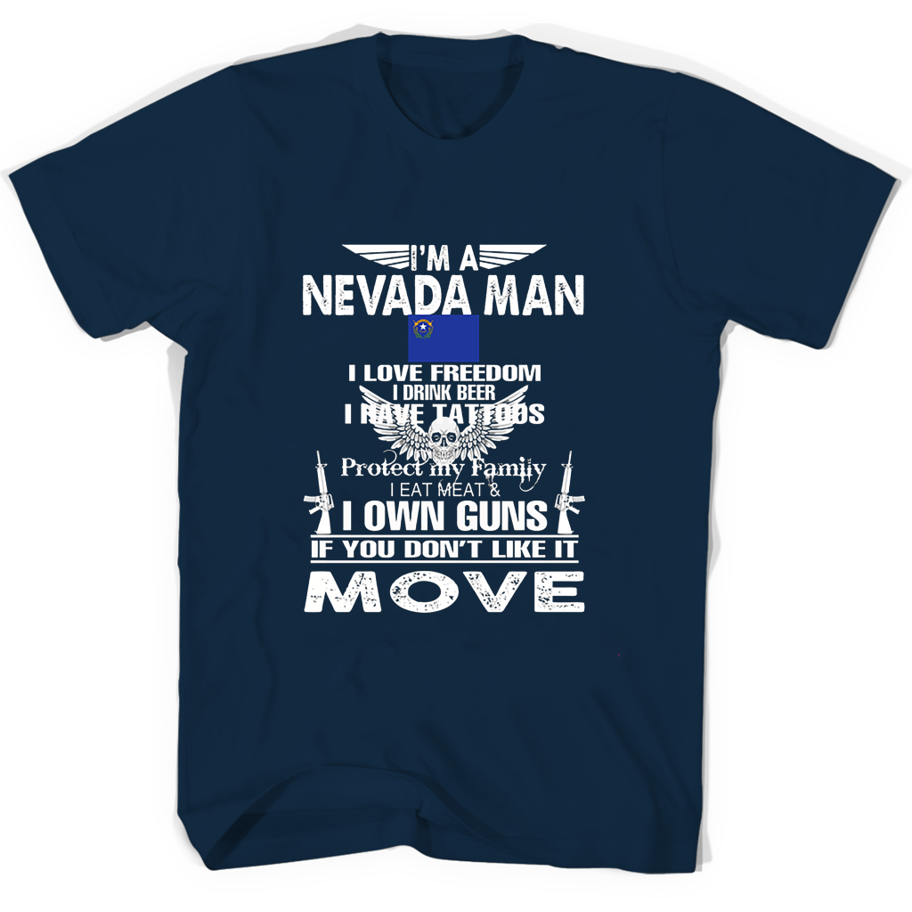 Im A Nevanda Man I Love Freedom I Drink Beer I Have Tattoos Protect My Family I Eat Meat I Own Guns T Shirts Im A Nevanda Man I Love Freedom I Drink Beer I Have Tattoos Protect My Family I Eat Meat I Own Guns T Shirts