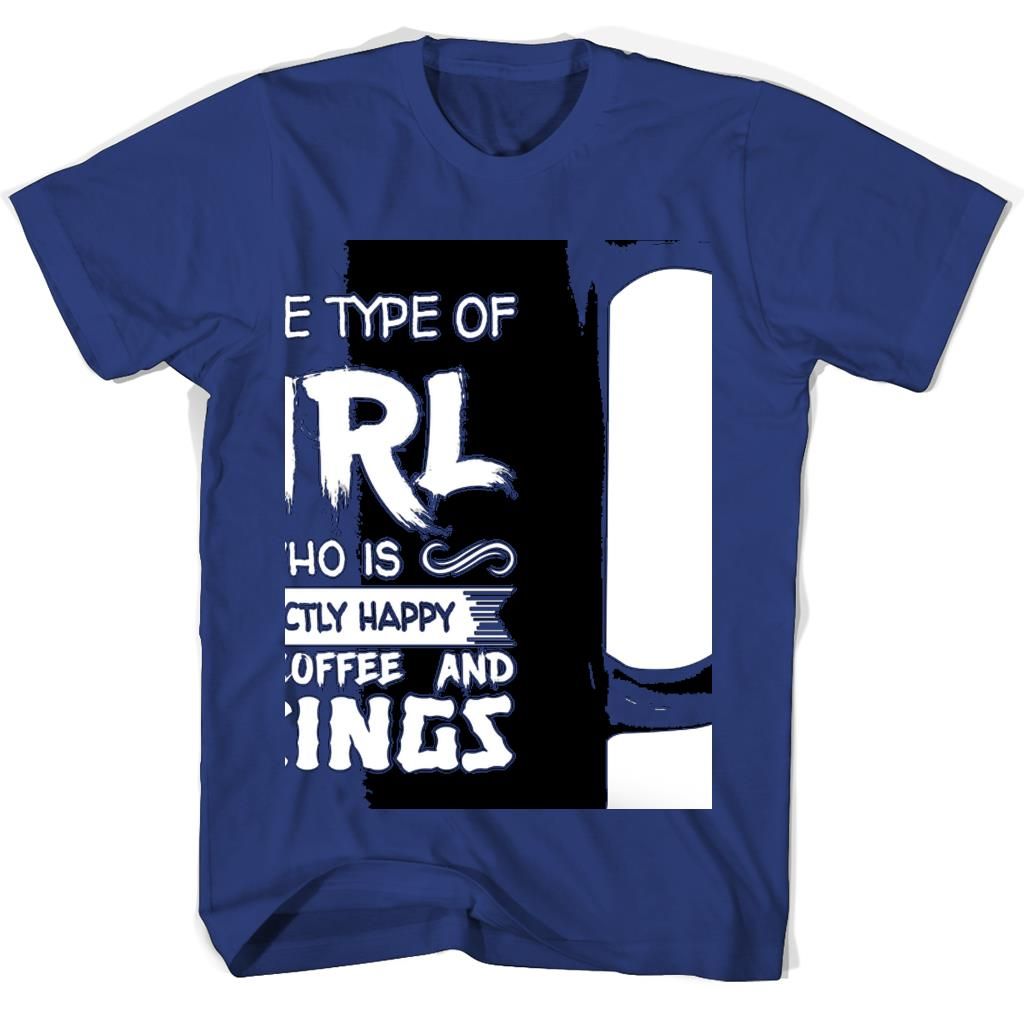 Im The Type Of Girl Who Is Perfectly Happy With Coffee And Vikings T Shirts Im The Type Of Girl Who Is Perfectly Happy With Coffee And Vikings T Shirts