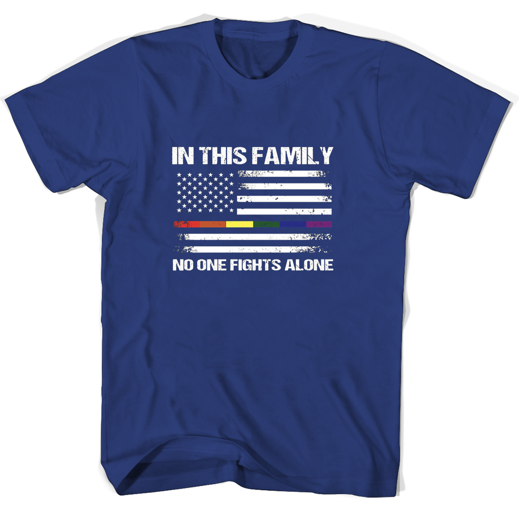 In This Family No One Fights Alone T Shirts