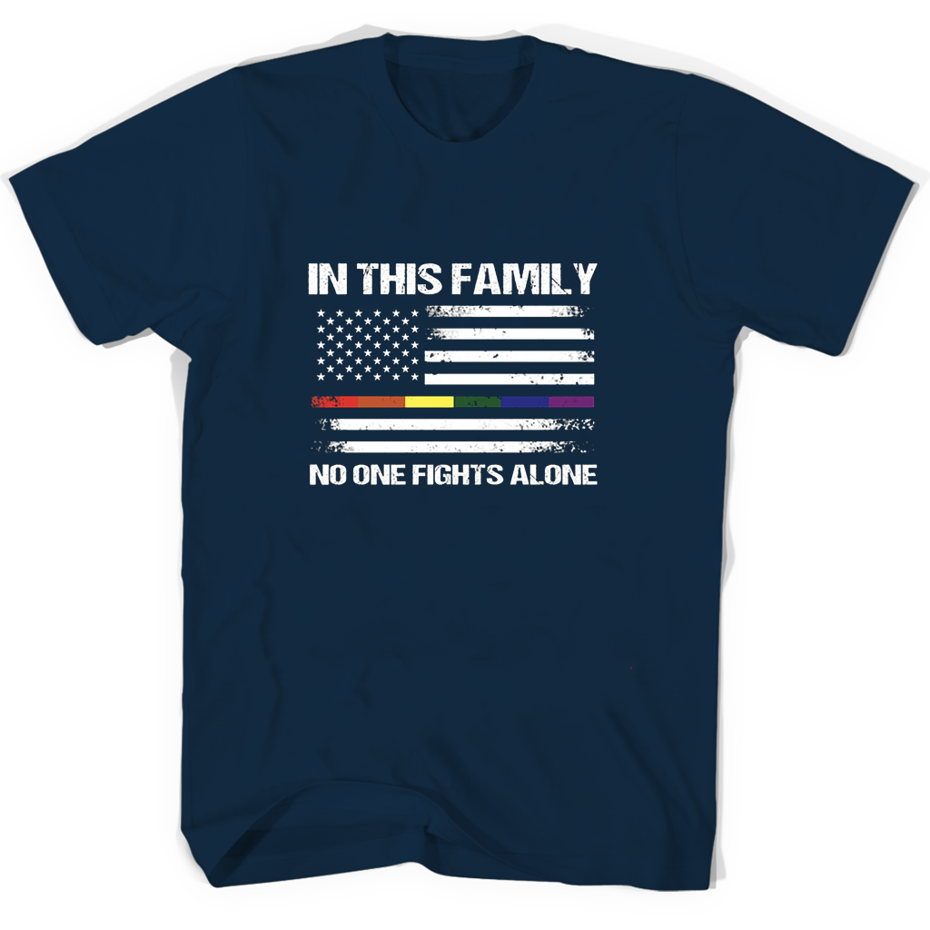 In This Family No One Fights Alone T Shirts