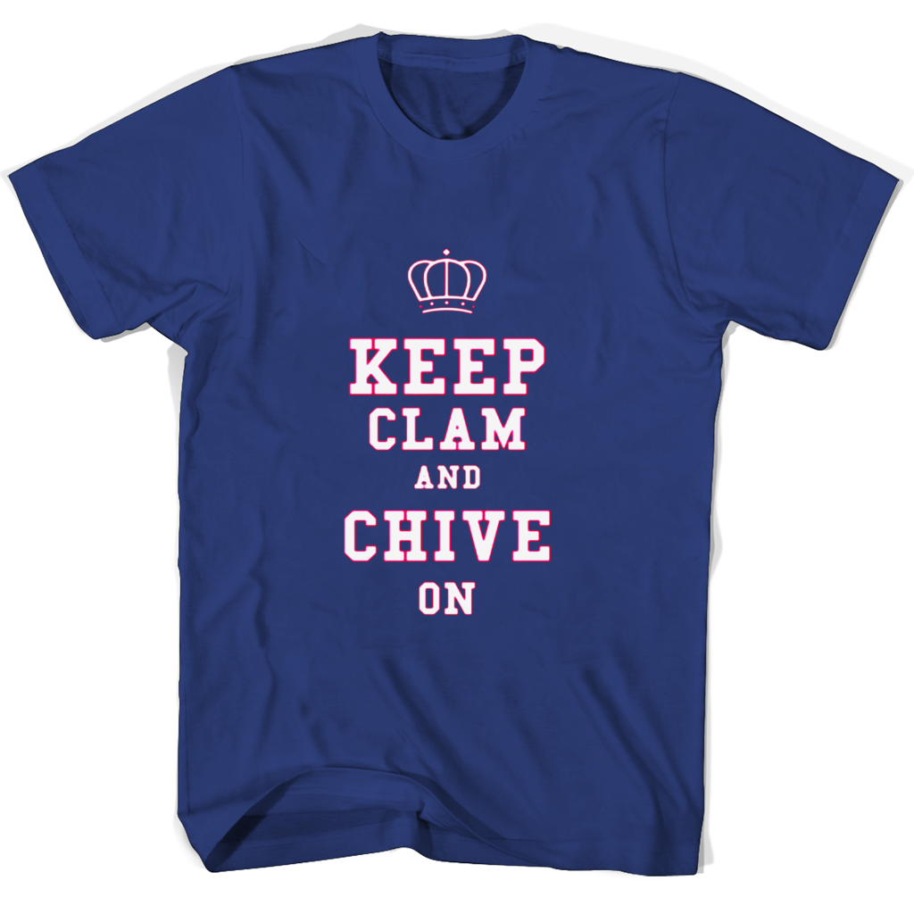 Keep Clam And Chive On T Shirts Keep Clam And Chive On T Shirts