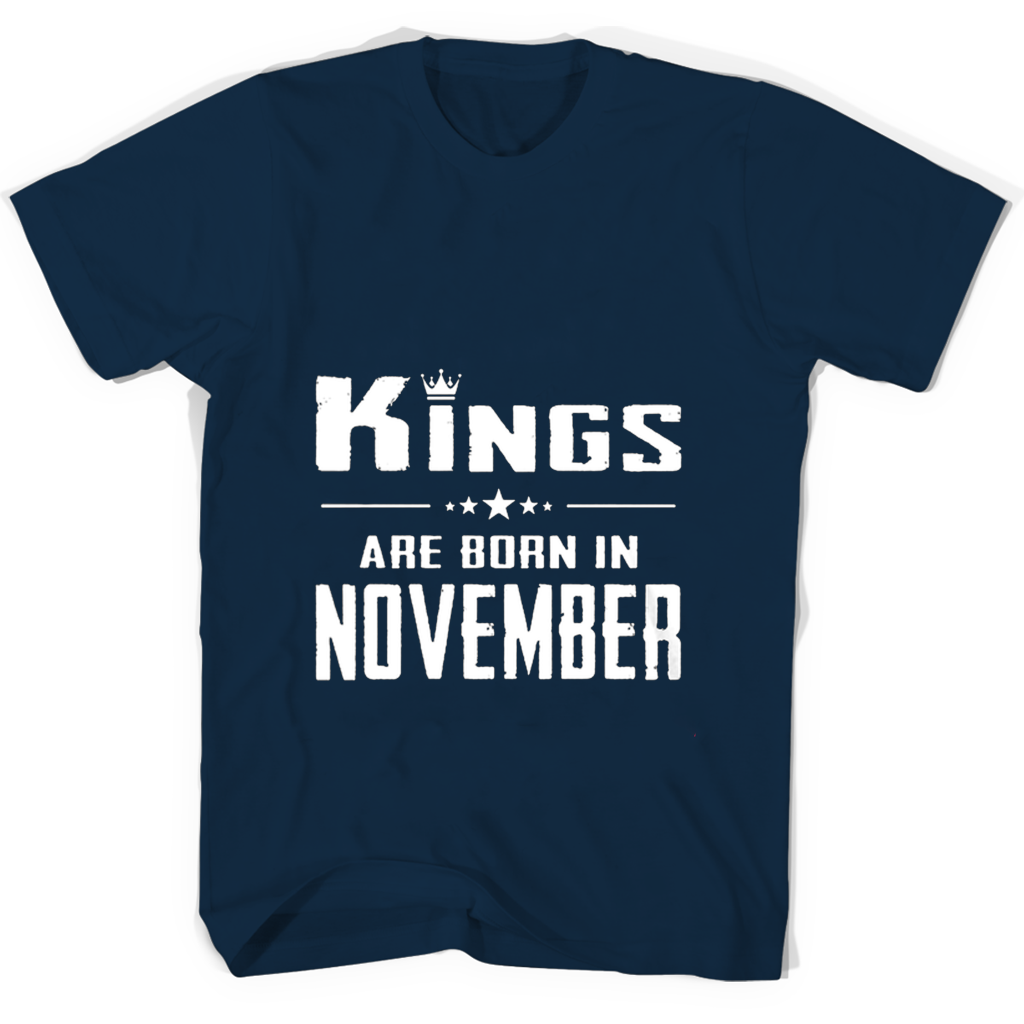 Kings Are Born In November T Shirts Kings Are Born In November T Shirts