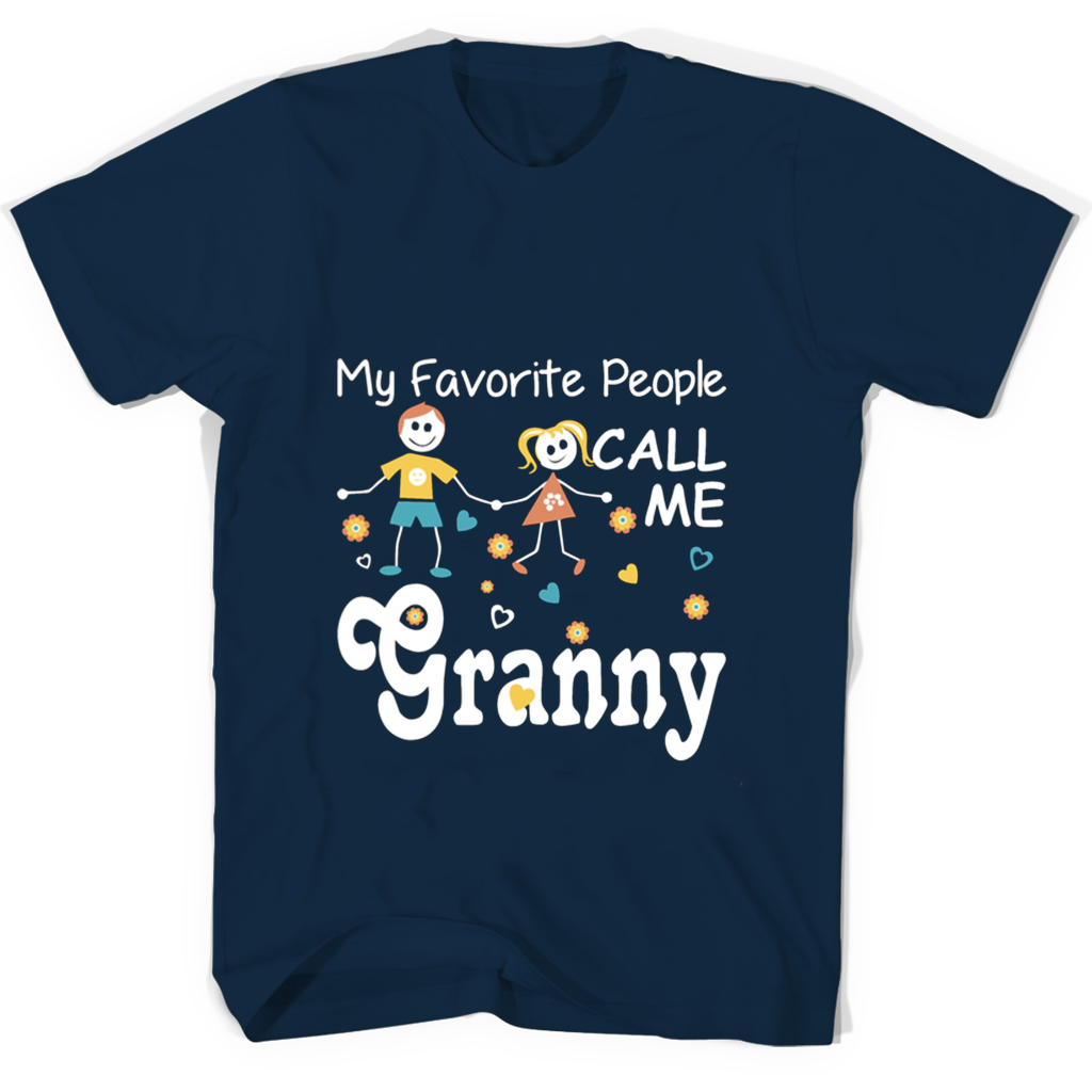 My Favorite People Call Me Granny T Shirts My Favorite People Call Me Granny T Shirts