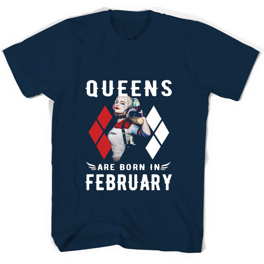 Queens Are Born In February Harley Quinn T Shirts Queens Are Born In February Harley Quinn T Shirts
