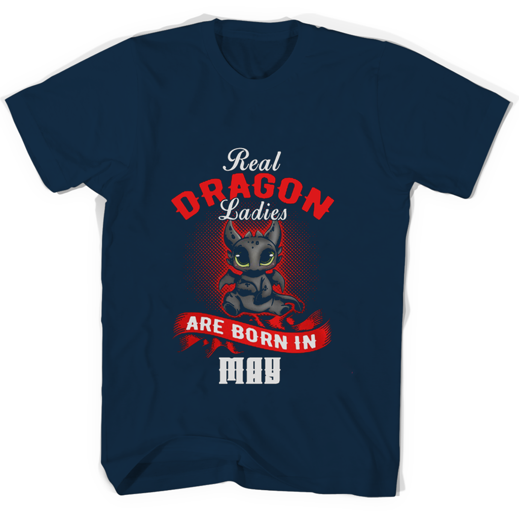 Real Dragon Ladies Are Born In May T Shirts