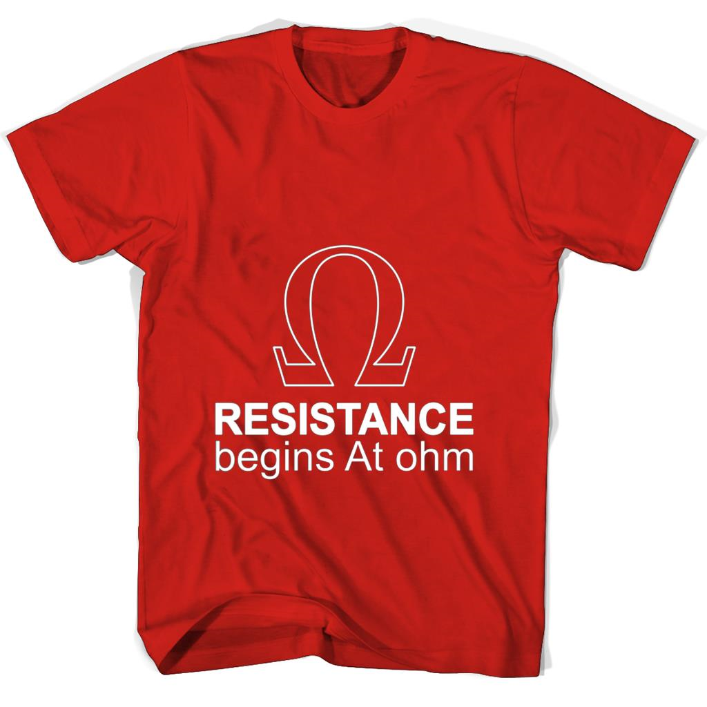 Resistance Begins At Ohm T Shirts Resistance Begins At Ohm T Shirts