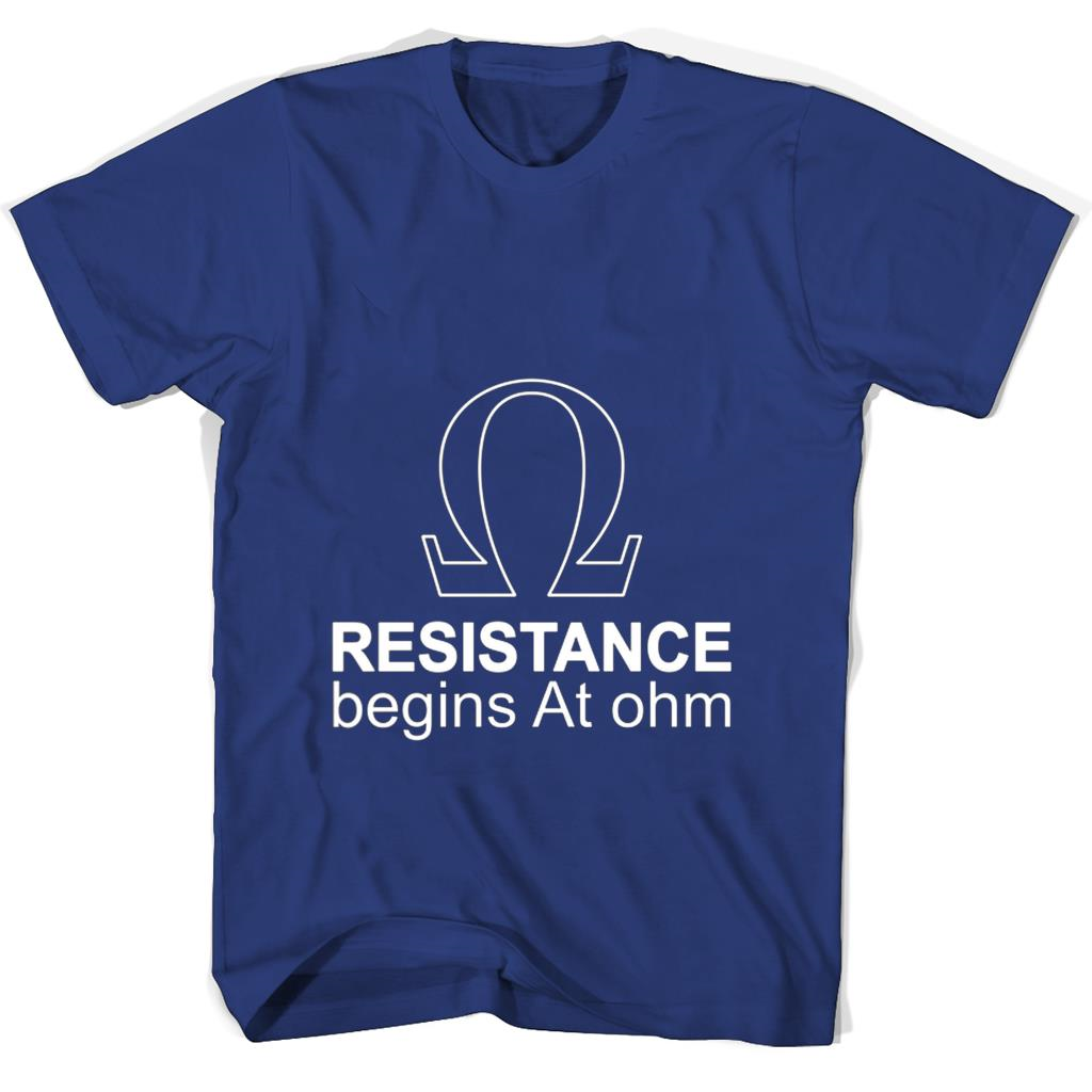 Resistance Begins At Ohm T Shirts Resistance Begins At Ohm T Shirts