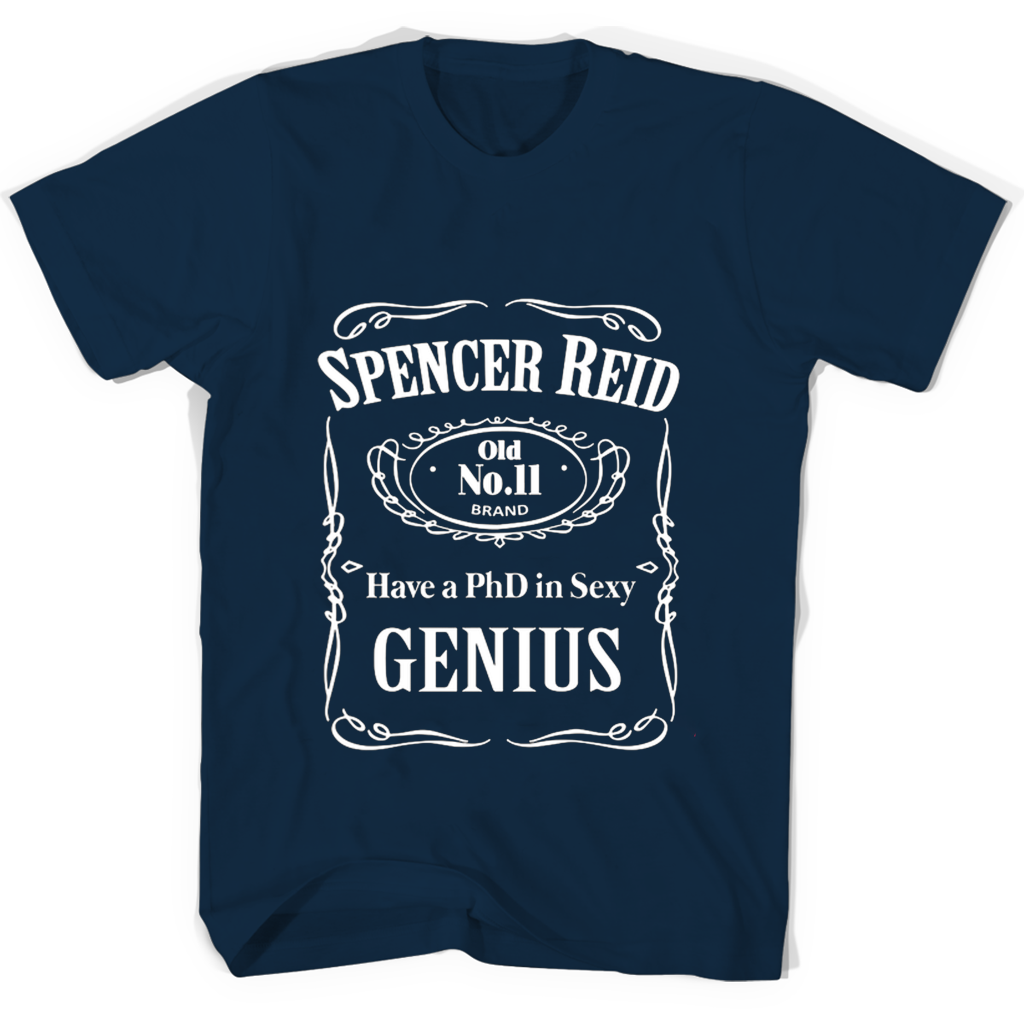 Slencer Reid Have A Phd In Sexy Genius T Shirts Slencer Reid Have A Phd In Sexy Genius T Shirts