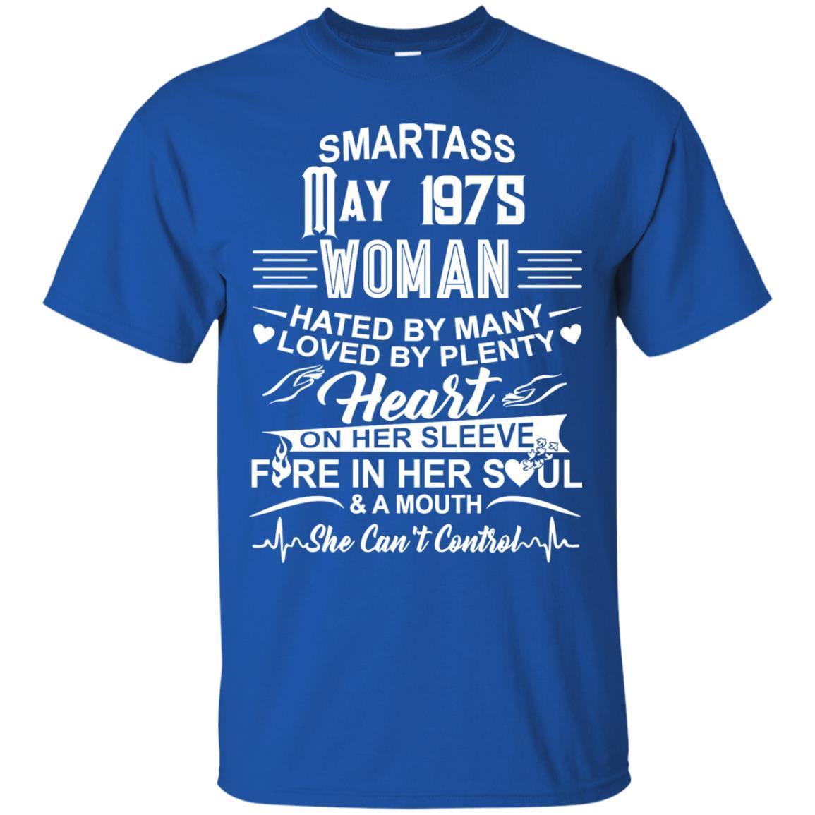 Women’s “Hated By Many Loved By Plenty” Shirt – Smartass May 1975
