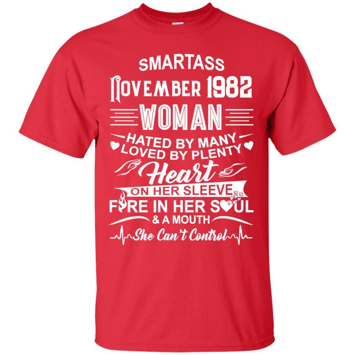 “Smartass November 1982 Woman Hated By Many Loved By Plenty Shirts” – Stylish & Unique Apparel