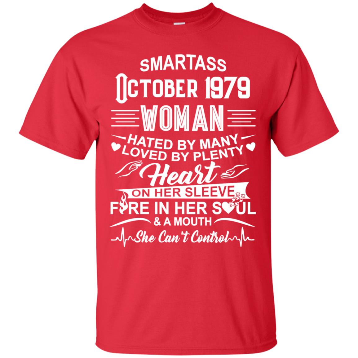 Women’s “Hated By Many Loved By Plenty” Smartass October 1979 Shirt Women’s “Hated By Many Loved By Plenty” Smartass October 1979 Shirt