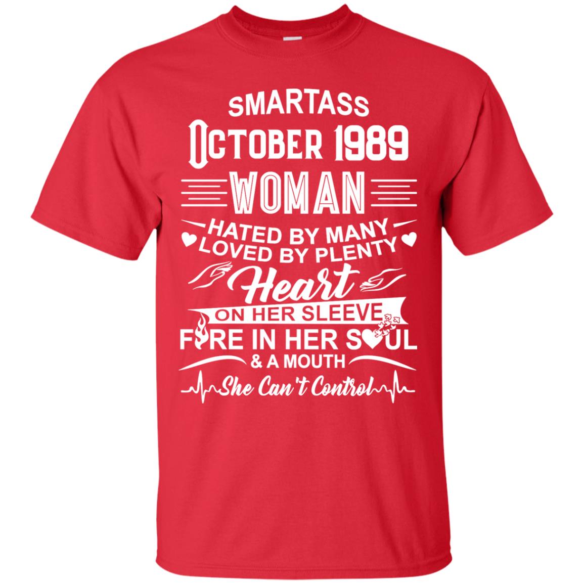 “Smartass October 1989 Woman Hated By Many Loved By Plenty Shirts” – Stylish & Unique Apparel “Smartass October 1989 Woman Hated By Many Loved By Plenty Shirts” – Stylish & Unique Apparel