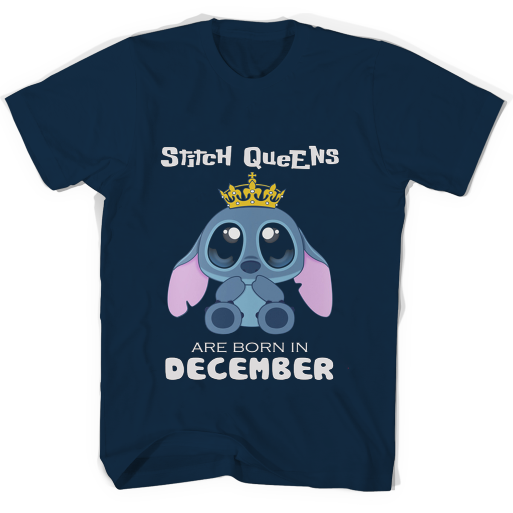 Stitch Queens Born Dec T-Shirts Stitch Queens Born Dec T-Shirts