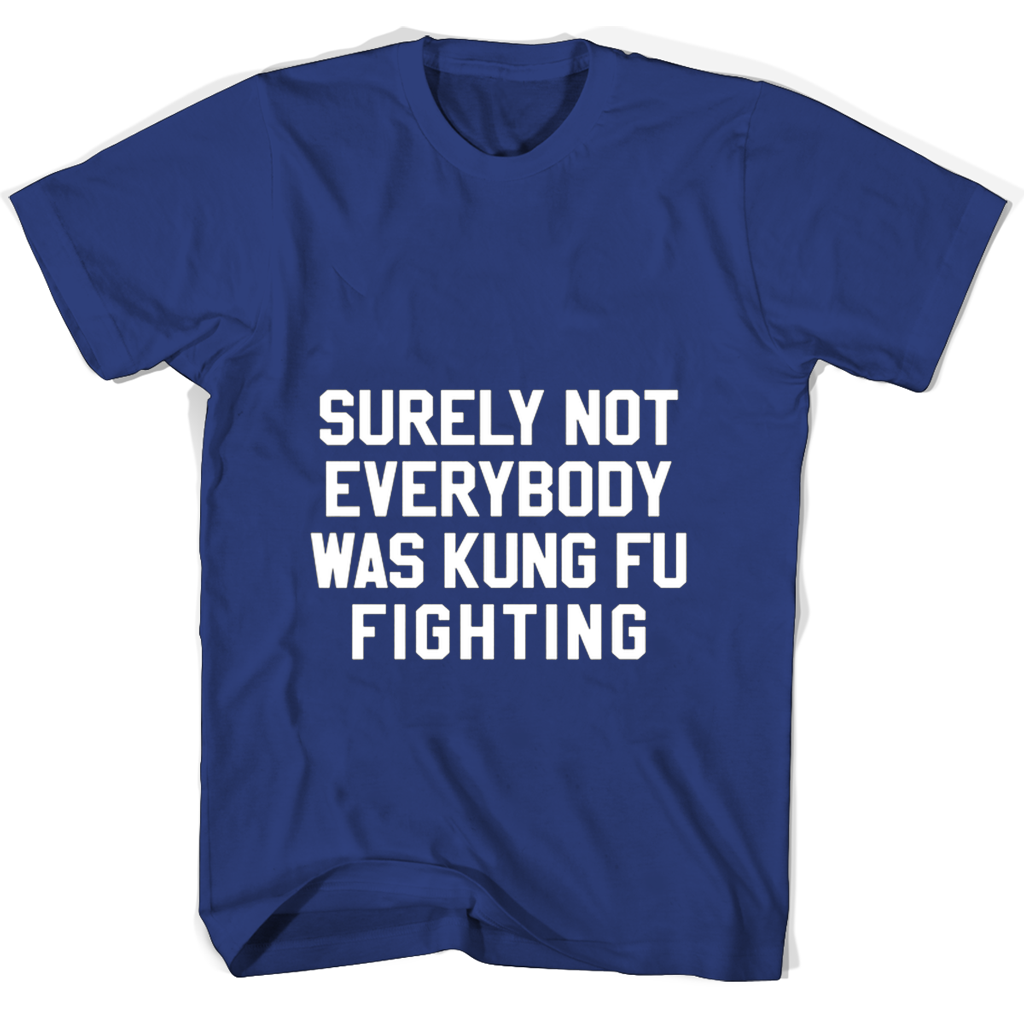 Kung Fu Fighting T Shirts: Show Your Style with a Fun Design Kung Fu Fighting T Shirts: Show Your Style with a Fun Design