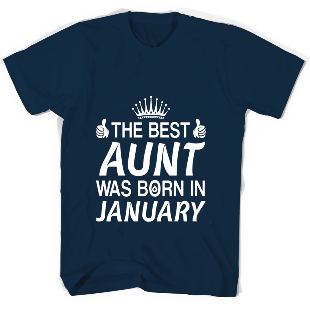 “January Born Best Aunt T-Shirts – Perfect Gift for Family & Friends” “January Born Best Aunt T-Shirts – Perfect Gift for Family & Friends”