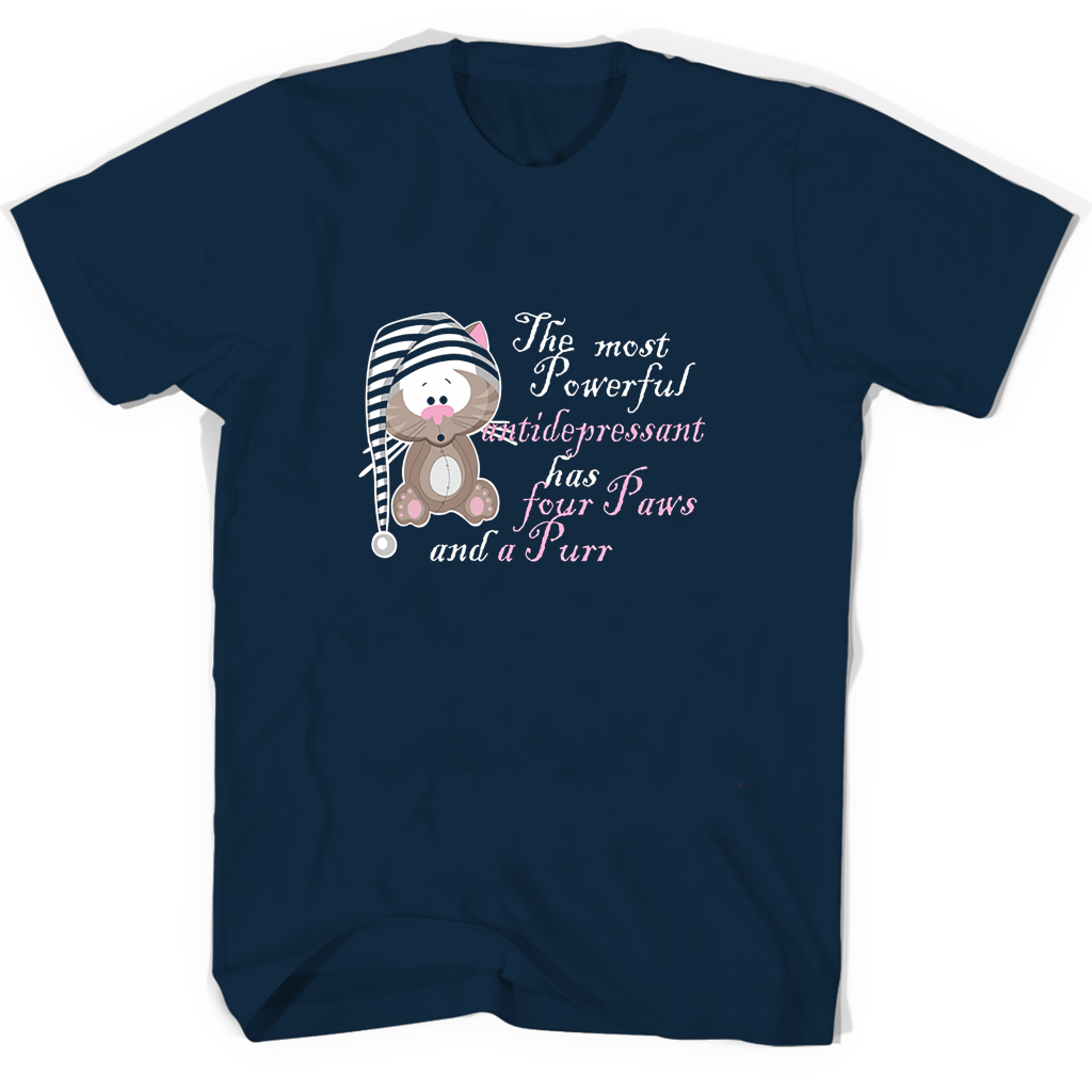 “The Most Powerful Untidepressant: 4 Paws & A Purr T-Shirt”