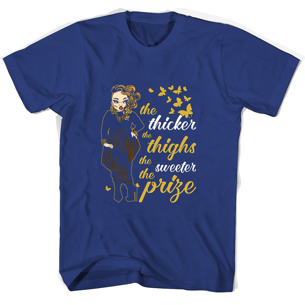 Women’s “Thicker Thighs Sweetest Prize” T-Shirt – Show Off Your Curves!