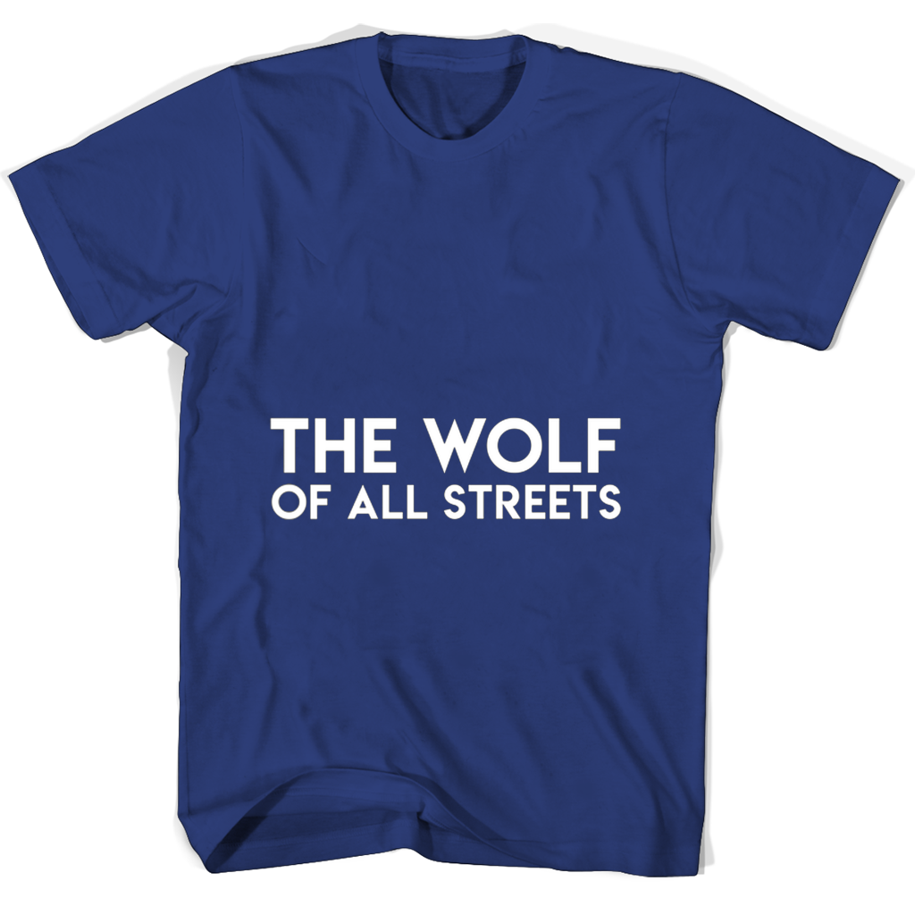 Men’s Wolf Of All Streets T Shirts – Stylish Graphic Tees for Men